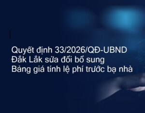 Quyết định số 33/2026/QĐ-UBND được UBND tỉnh Đắk Lắk ban hành ngày 24/04/2026