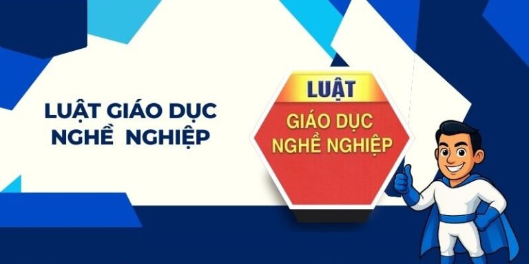 Luật Giáo dục Nghề nghiệp năm 2025