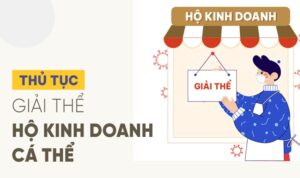 Trình tự, thủ tục giải thể hộ kinh doanh mới nhất