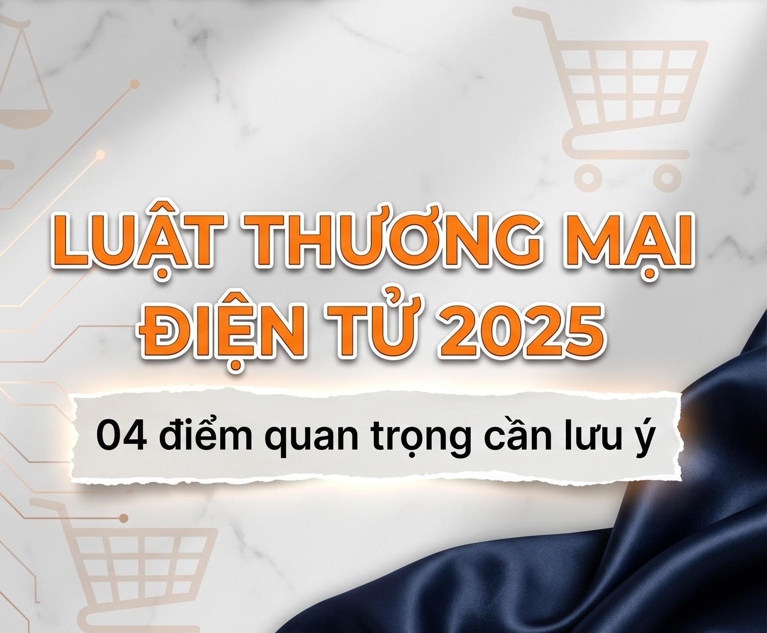 Quy định xử lý vi phạm trong thương mại điện tử từ ngày 1/7/2026 theo Luật Thương mại điện tử mới